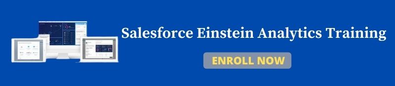 SALESFORCE EINSTEIN ANALYTICS TRAINING